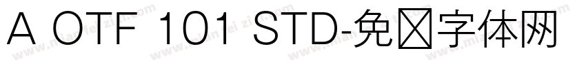 A OTF 101 STD字体转换